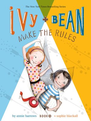 cover image of Ivy and Bean Make the Rules